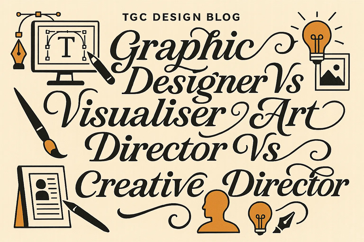 Graphic Designer Vs Visualiser Vs Art Director Vs Creative Director